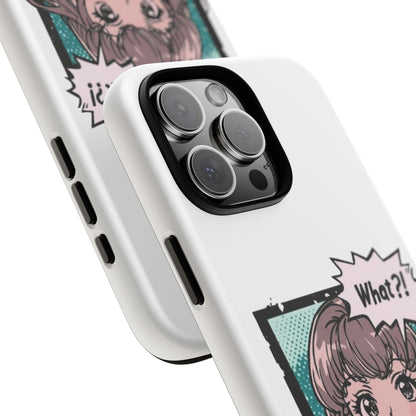 "What?!" Anime Phone Caes - Durable, Tough Cases - iPhone, Samsung Galaxy, and Google Pixel