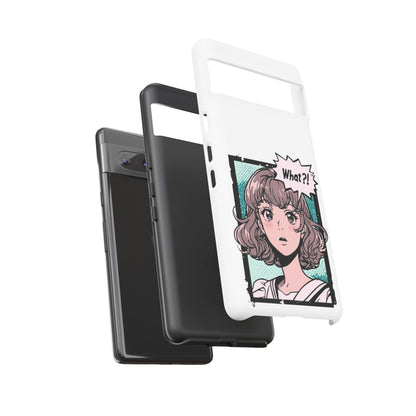 "What?!" Anime Phone Caes - Durable, Tough Cases - iPhone, Samsung Galaxy, and Google Pixel