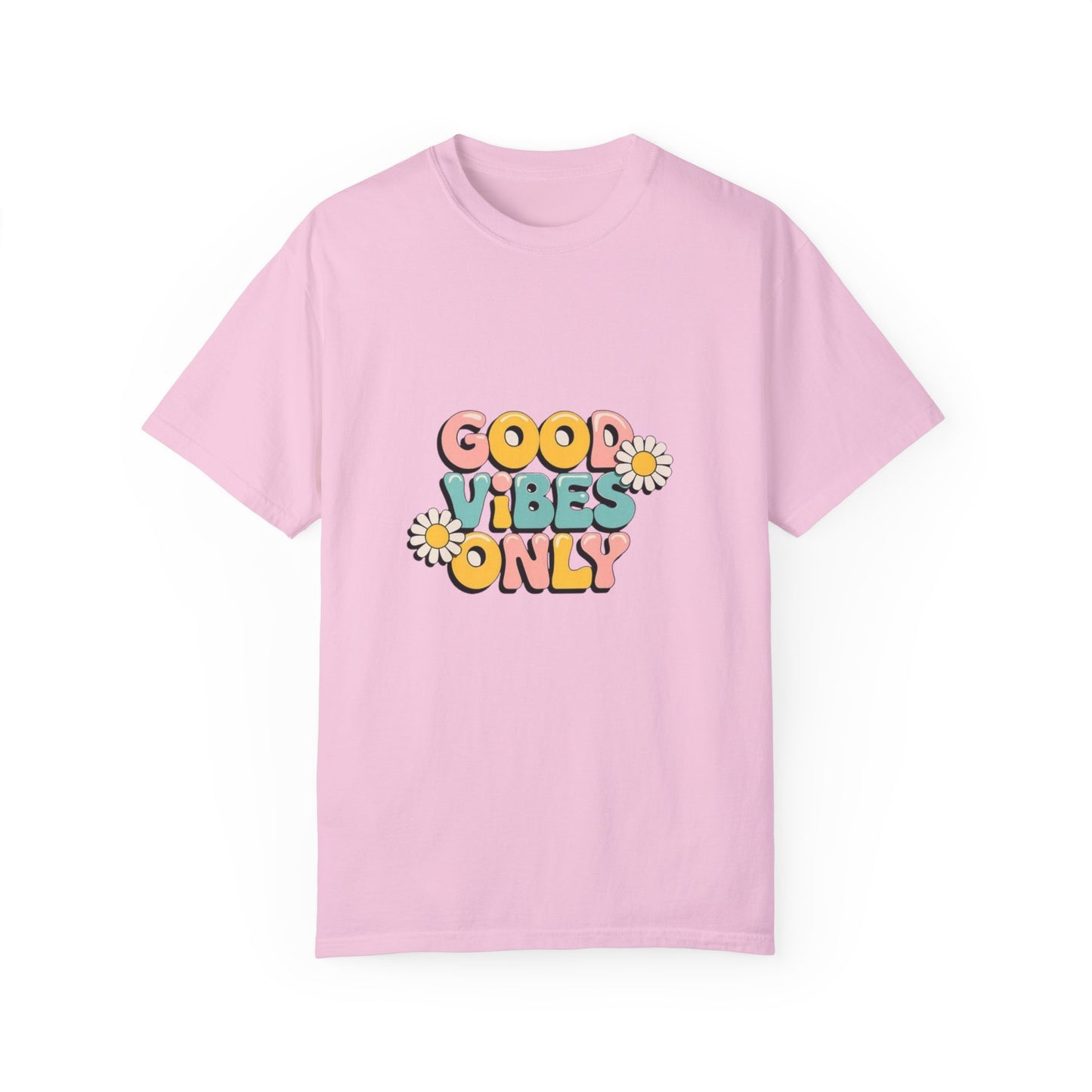 Good Vibes Only T-Shirt, Unisex Garment-Dyed T-shirt